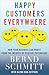 Happy Customers Everywhere by Bernd H. Schmitt