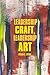 Leadership Craft, Leadership Art