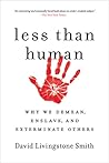 Less Than Human: ...