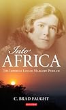 Into Africa: The Imperial Life of Margery Perham