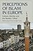 Perceptions of Islam in Eur...