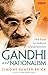 Gandhi and Nationalism: The Path to Indian Independence (Library of South Asian History and Culture)
