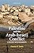 Palestine and the Arab-Israeli Conflict by Charles D. Smith