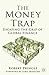 The Money Trap by Robert Pringle