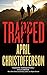Trapped