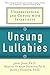 Unsung Lullabies: Understanding and Coping with Infertility
