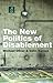 The New Politics of Disablement by Michael  Oliver