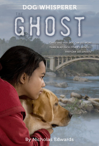 The Ghost (Dog Whisperer, #3)