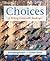 Choices: A Writing Guide with Readings