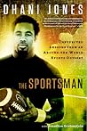 The Sportsman: Unexpected Lessons from an Around-the-World Sports Odyssey