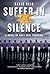 Suffer in Silence by David  Reid