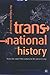 The Palgrave Dictionary of Transnational History: From the mid-19th century to the present day (Palgrave Macmillan Transnational History Series)