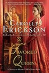 The Favored Queen...