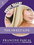 The Sweet Life