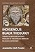 Indigenous Black Theology: Toward an African-Centered Theology of the African American Religious Experience (Black Religion/Womanist Thought/Social Justice)