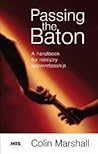 Passing the Baton: A Handbook for Ministry Apprenticeship