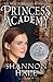 Princess Academy by Shannon Hale Princess Academy by Shannon Hale