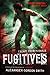 Fugitives (Escape from Furn...