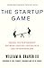 The Startup Game by William H. Draper III