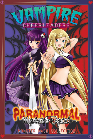 Vampire Cheerleaders/Paranormal Mystery Squad Monster Mash Collection