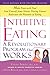 Intuitive Eating: A Revolut...