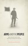 Arms and the People by Mike  Gonzalez