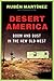 Desert America: Boom and Bust in the New Old West