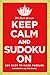 Will Shortz Presents Keep Calm and Sudoku On: 200 Easy to Hard Puzzles