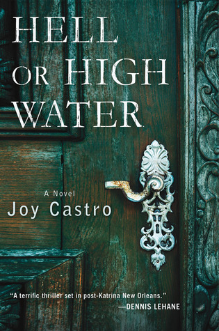 Hell or High Water (Nola Céspedes, #1)