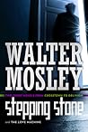 Stepping Stone / Love Machine by Walter Mosley Stepping Stone / Love Machine by Walter Mosley