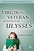 Virgin and Veteran Readings of Ulysses (New Directions in Irish and Irish American Literature)