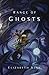 Range of Ghosts (Eternal Sk...