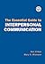 The Essential Guide to Interpersonal Communication