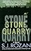 Stone Quarry (Lydia Chin & Bill Smith #6)