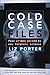 Cold Case Files by Liz Porter
