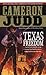 Texas Freedom: A Proud Family Bound By Courage. A Young Texas Forged In Violence. A Bloody Battle To Save Them Both...