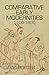 Comparative Early Modernities: 1100-1800