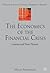 The Economics of the Financial Crisis: Lessons and New Threats (Finance and Capital Markets Series)