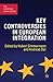 Key Controversies in Europe...