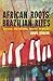 African Roots, Brazilian Rites: Cultural and National Identity in Brazil
