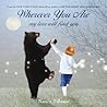 Wherever You Are by Nancy Tillman