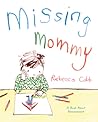 Missing Mommy: A ...