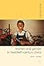 Women and Gender in Twentieth-Century China by Paul J. Bailey