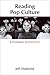 Reading Pop Culture by Jeff Ousborne