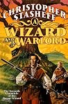 A Wizard and a Warlord by Christopher Stasheff