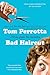 Bad Haircut by Tom Perrotta