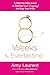8 Weeks to Everlasting: A Step-By-Step Guide to Getting (and Keeping!) the Guy You Want