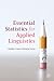 Essential Statistics for Applied Linguistics