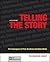 Telling the Story: The Convergence of Print, Broadcast and Online Media