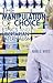 The Manipulation of Choice:...